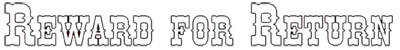 Reward for Return Logo